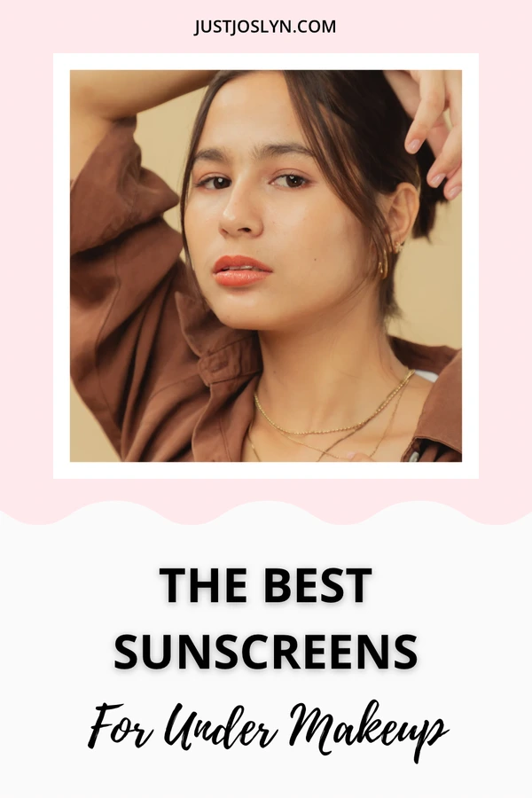 Pinterest pin about the best sunscreens for under makeup